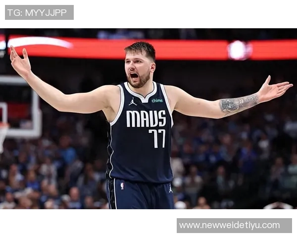 浓眉增重显实力东契奇瘦身展决心达拉斯球队伙食成焦点